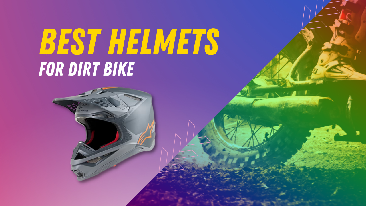 Best Helmets For Dirt Bike